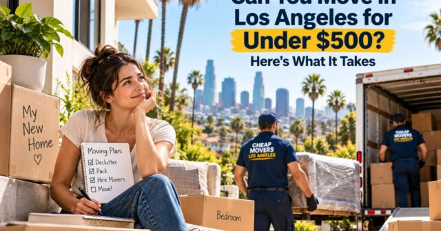 Can You Move in Los Angeles for Under $500